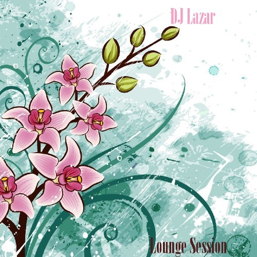 DJ Lazar - Lounge Session'2015