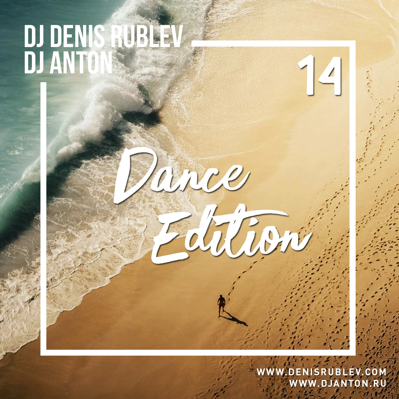 DJ DENIS RUBLEV & DJ ANTON - DANCE EDITION 2017 VOL.14 episode artwork