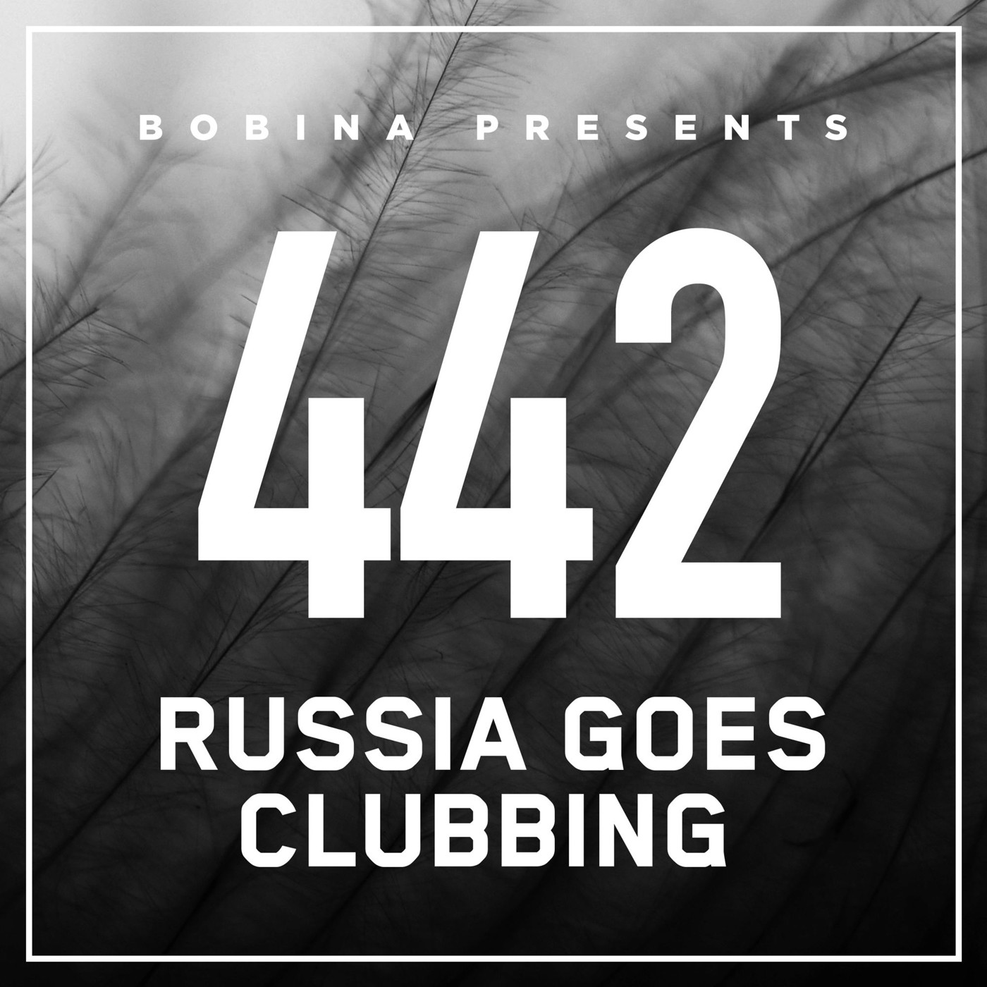 Bobina – Nr. 442 Russia Goes Clubbing (Rus)
