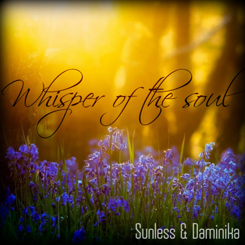 Sunless & Daminika - Whisper of the Soul