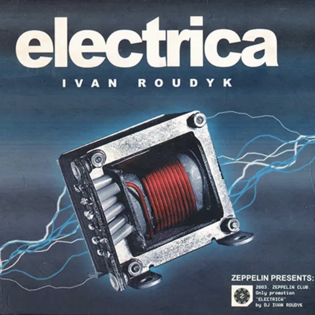 Ivan Roudyk-Electrica(Disc 1) ZEPPELIN PROMO 2003
