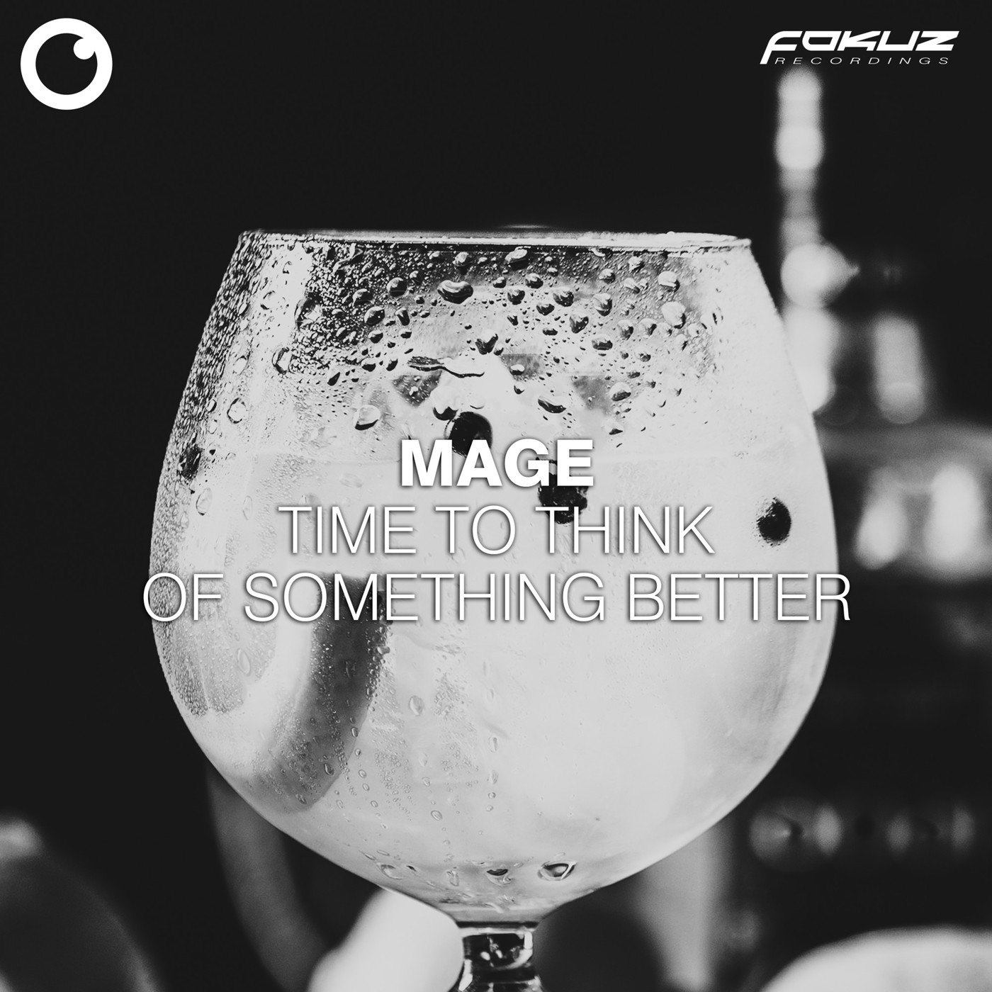 Mage - Time to Think of Something Better [FOKUZ] episode artwork