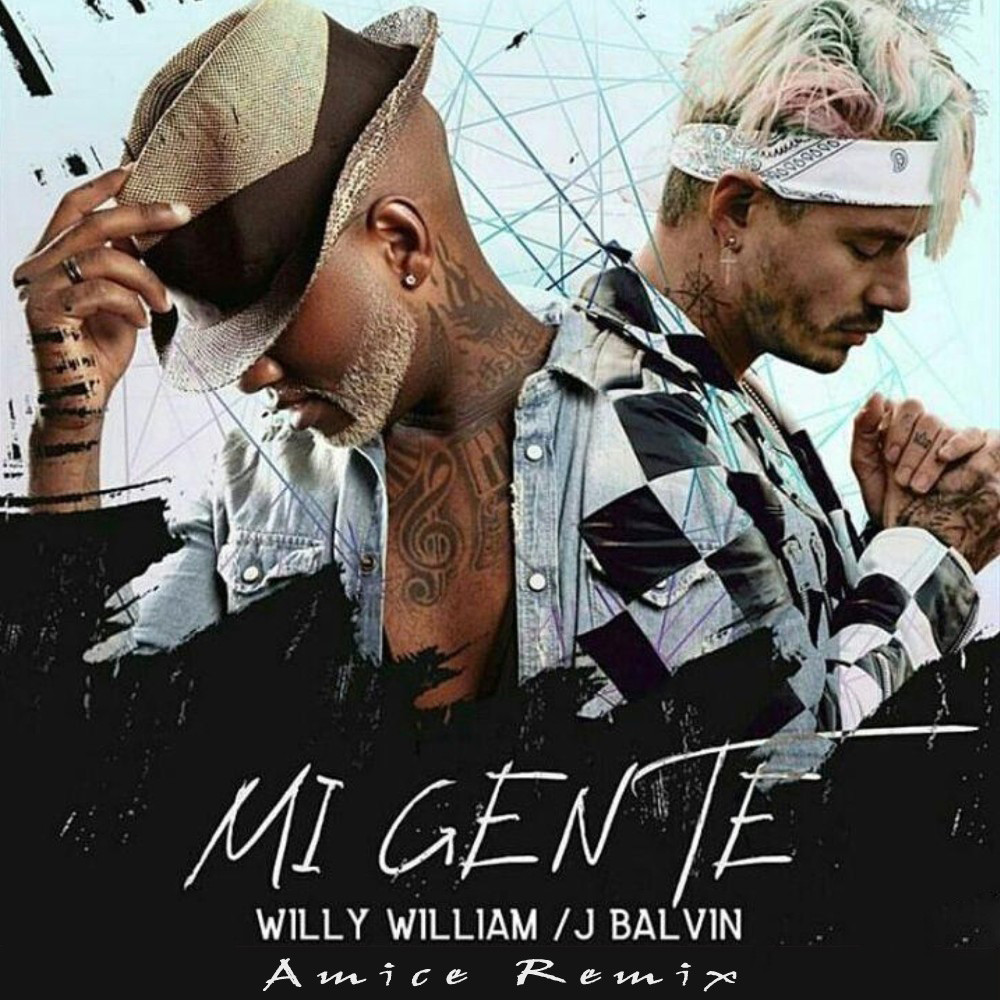 J Balvin & Willy William - Mi Gente (Amice Remix) - DJ AMICE.