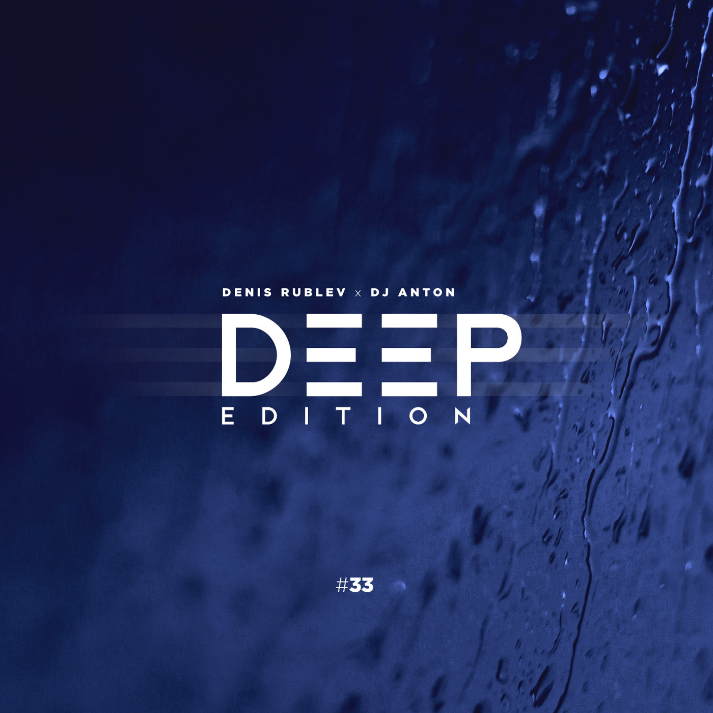 DENIS RUBLEV x DJ ANTON - DEEP EDITION 2019 VOL.33 episode artwork