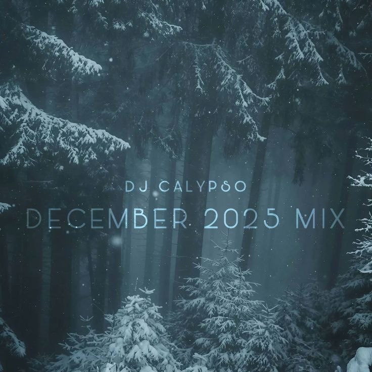 DJ Calypso - December 2025 Mix DJ Calypso - December 2025 Mix