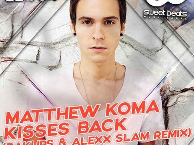 Мэтью слушать. Kisses back from you. Matthew Koma. Matthew Koma Kisses back обложка.