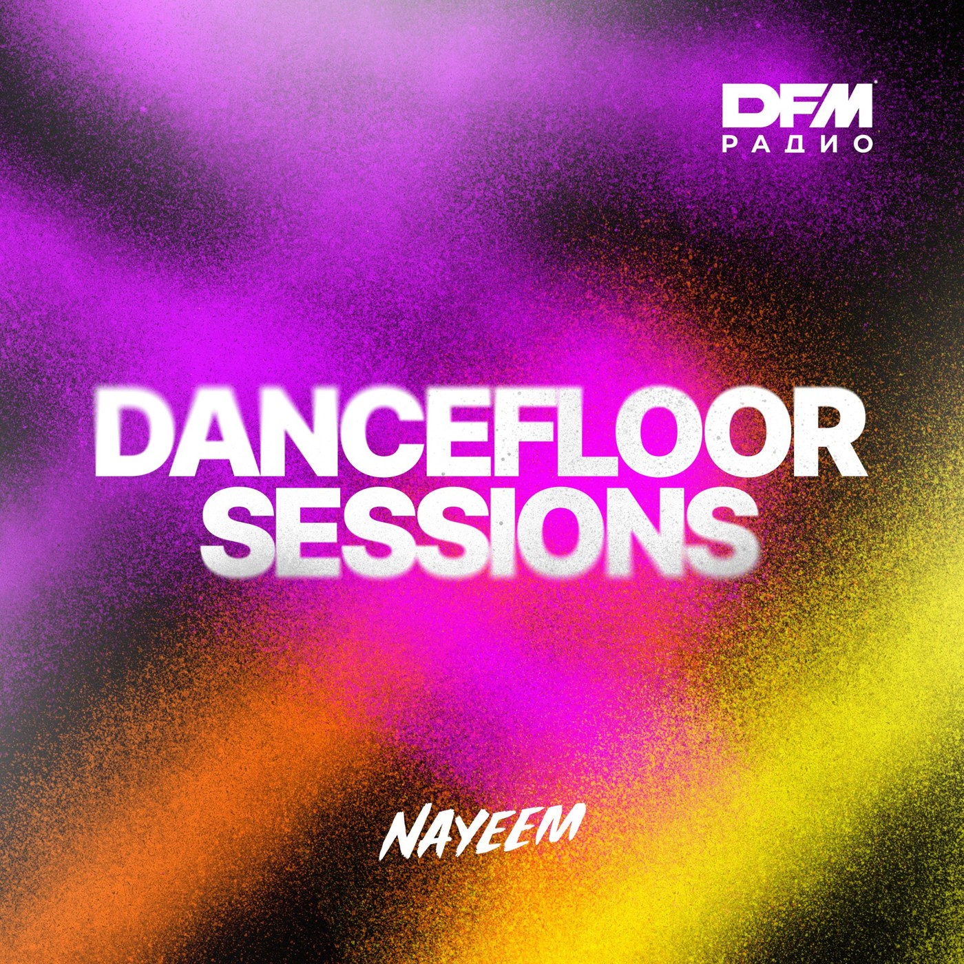 NAYEEM - Dancefloor Sessions #1