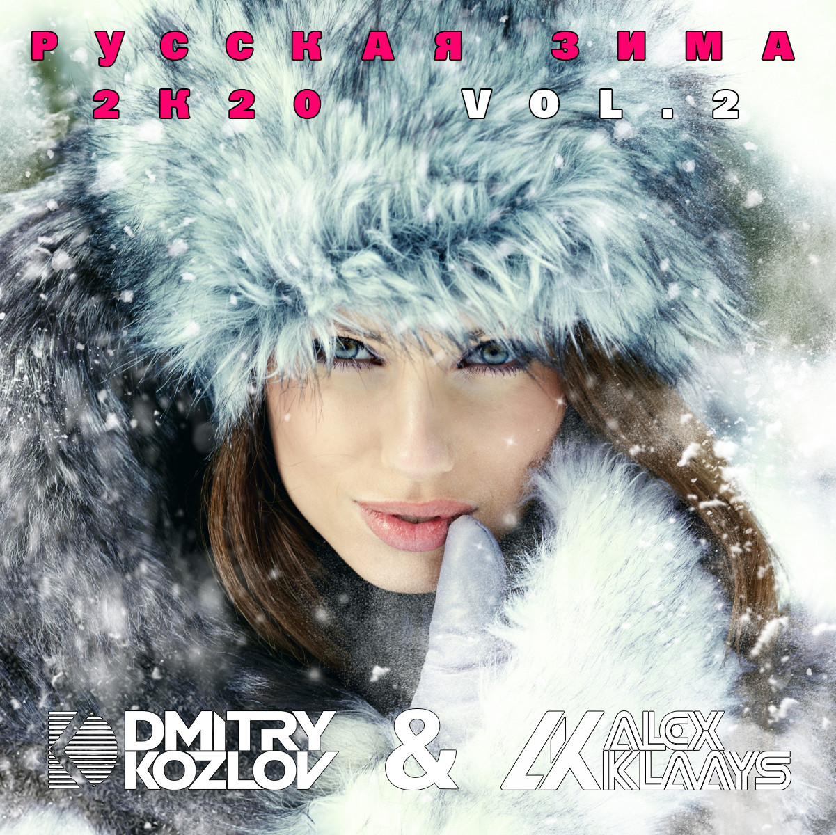 DJ DMITRY KOZLOV & DJ ALEX KLAAYS - РУССКАЯ ЗИМА 2K20 vol.2 (RUSSIAN POP & CLUB HITS)