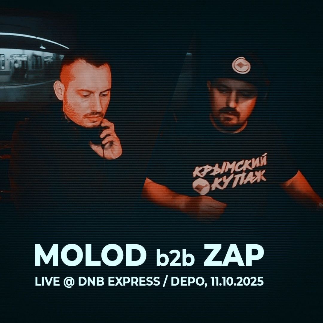 Molod b2b Zap - Live @ DNB EXPRESS, Depo, 11.10.25