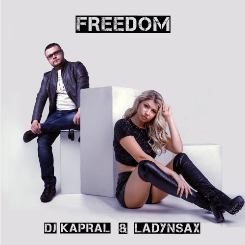 Dj Kapral & Ladynsax - Freedom episode artwork