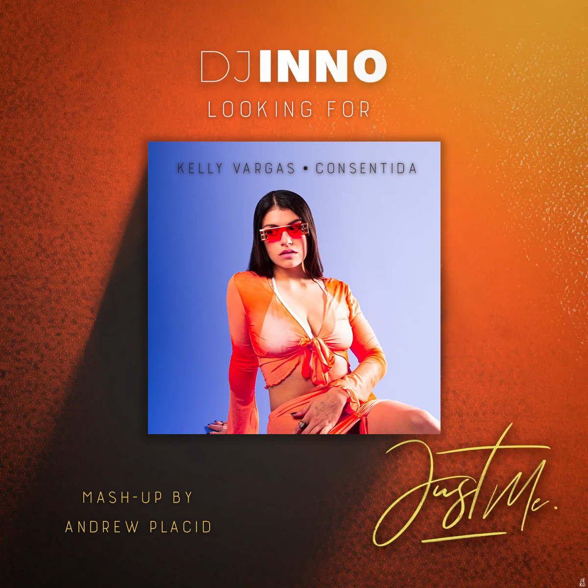 DJ Inno, Kelly Vargas - Looking For & Consentida (mash-up by Andrew Placid)