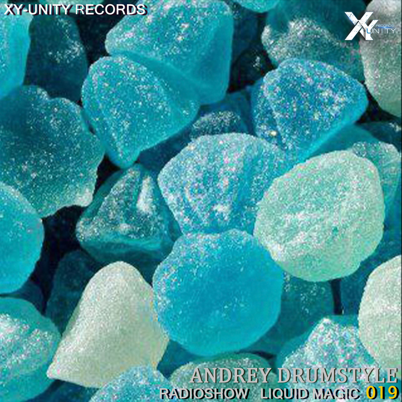 XY-unity Andrey DrumStyle - Radioshow Liquid Magic #19 episode artwork