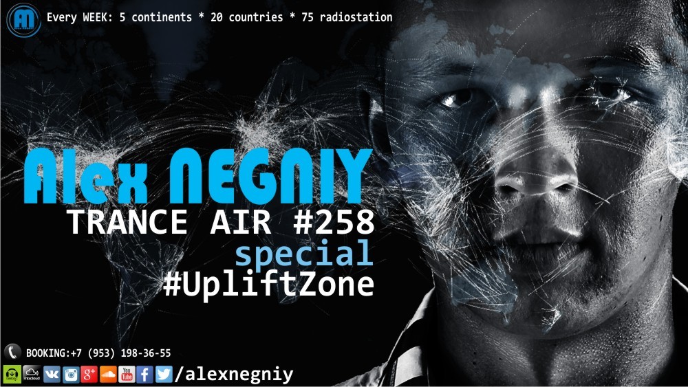 Alex NEGNIY - Trance Air #258 [ #UpliftZone special ] episode artwork