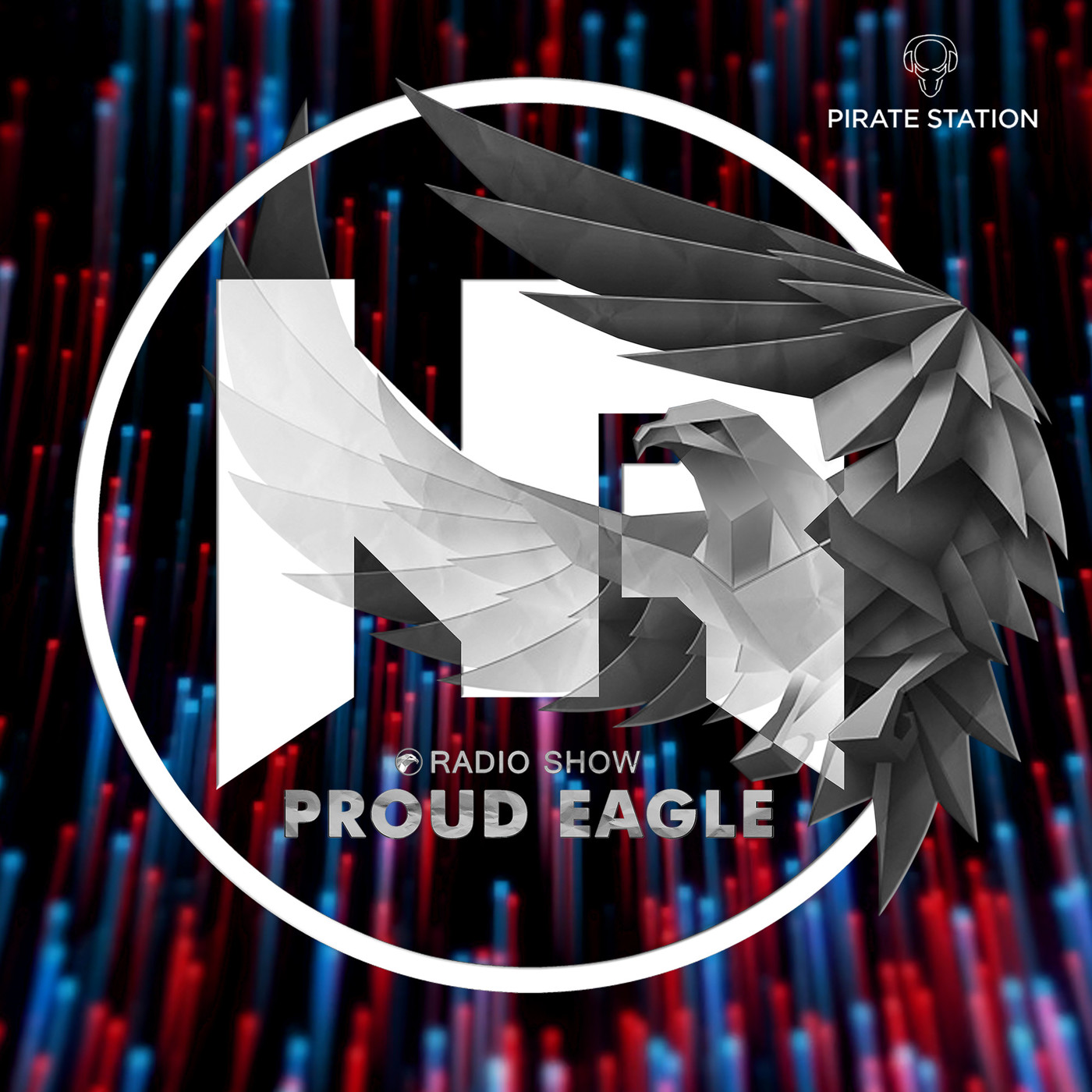 Nelver - Proud Eagle Radio Show #601 [Pirate Station Radio] (03-12-2025) #601