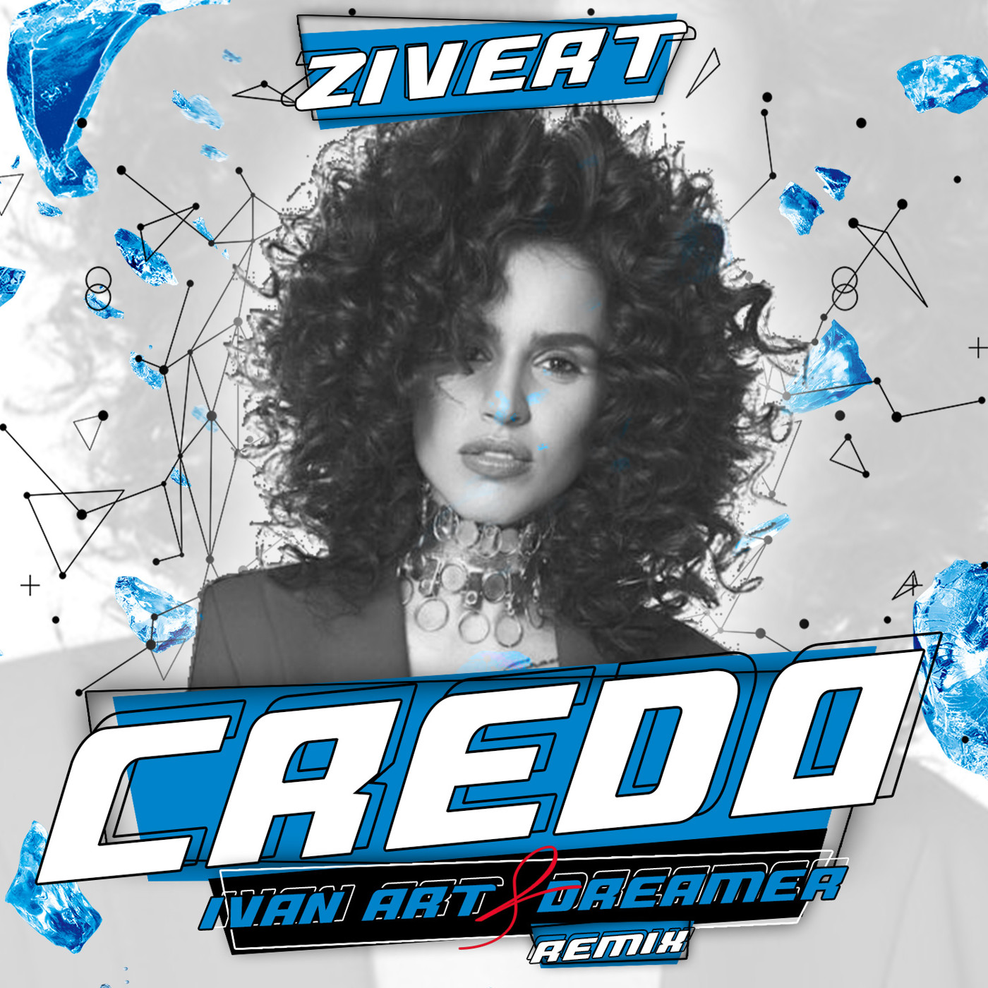 Zivert - Credo (Ivan ART & Dreamer Remix) episode artwork