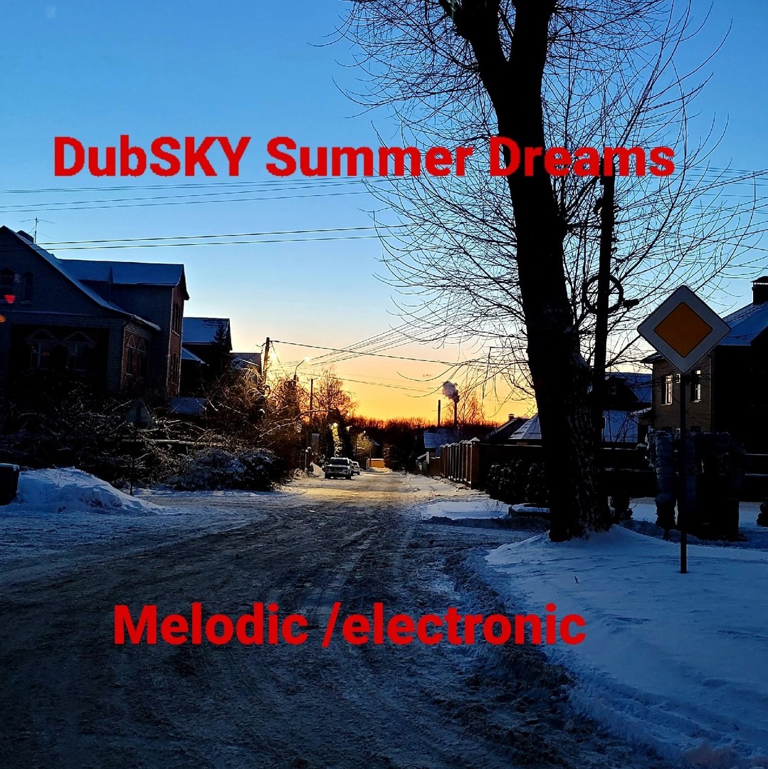 DubSKY Summer Dreams (melodic/electronica)