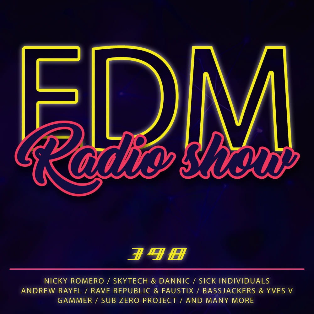 EDM Radio Show #398