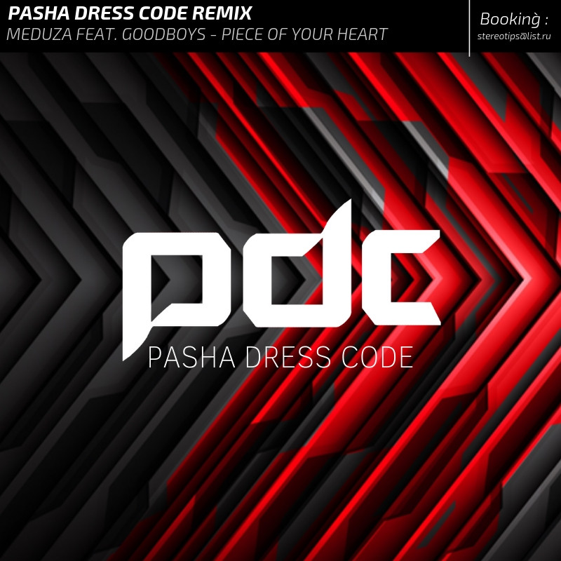 Goodboys piece of your. Piece of your Heart Meduza, goodboys. Pasha Dress code. Meduza feat. Goodboys - piece of your Heart (the distance & IGI Remix). Meduza- piece of your Heart ft. Goodboys(Levianth Remix).