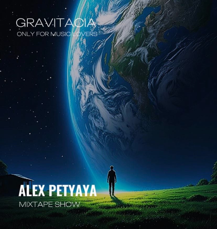 ALEX PETYAYA - GRAVITACIA MIXTAPE SHOW 2025-08-28