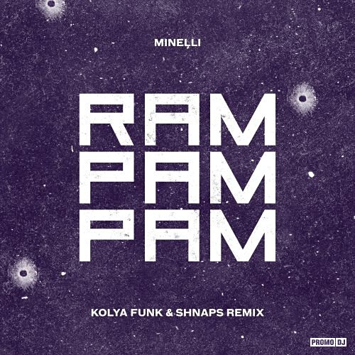 Minelli Rampampam Kolya Funk Shnaps Remix Radio Edit SHNAPS