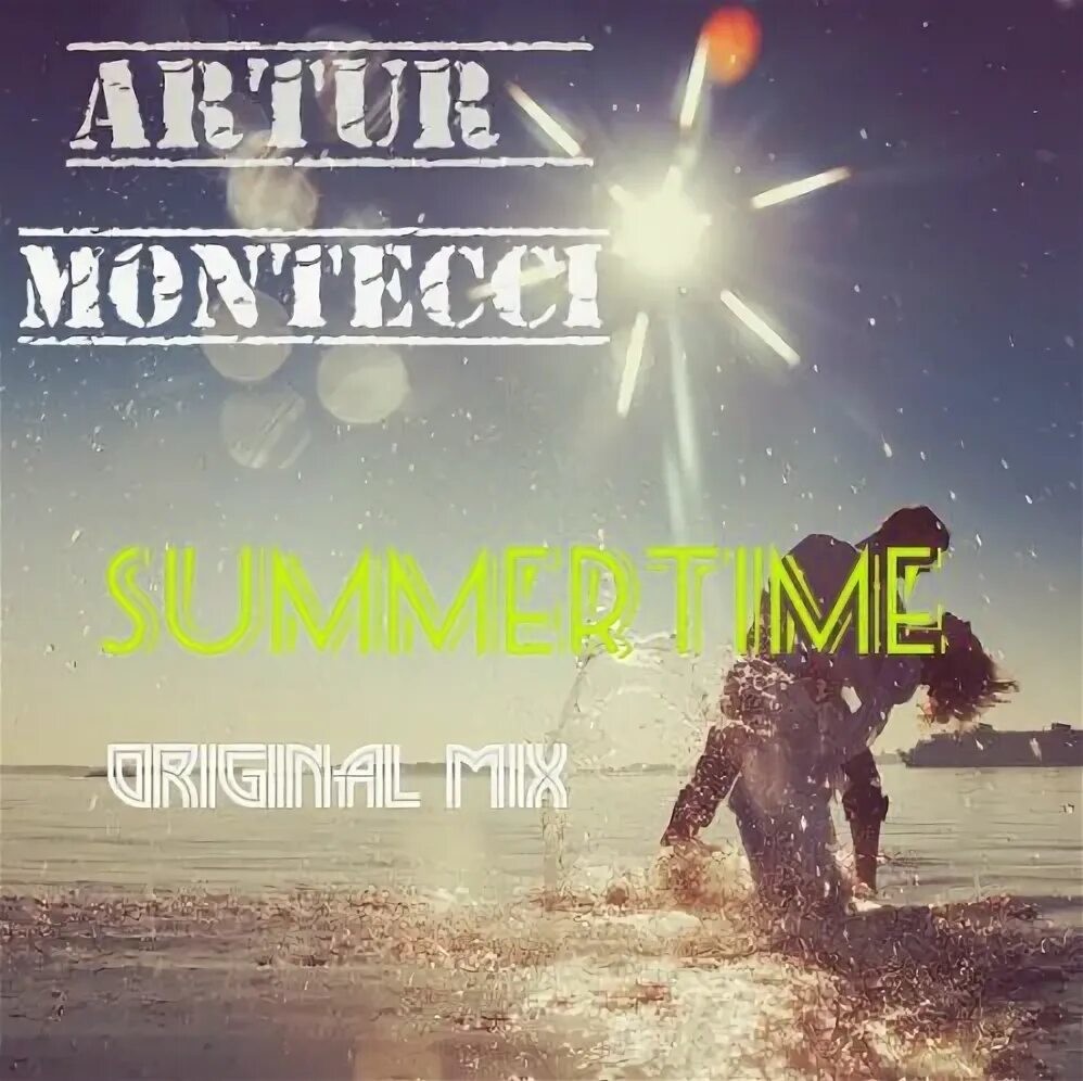 Artur Montecci - Summertime ( Original Mix ) episode artwork
