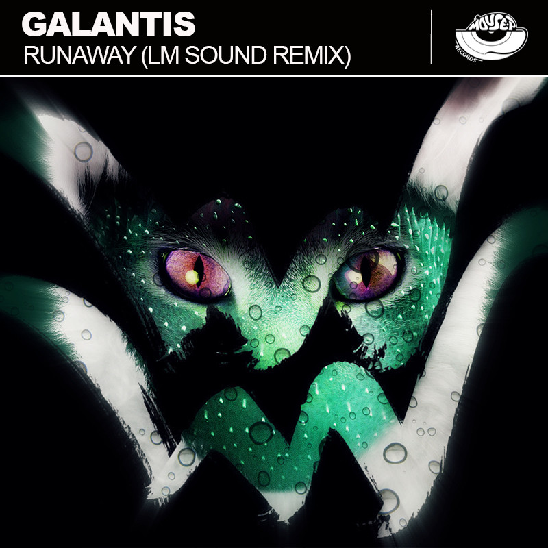 Galantis Runaway (LM SOUND Radio Edit) [MOUSEP] LYKOV