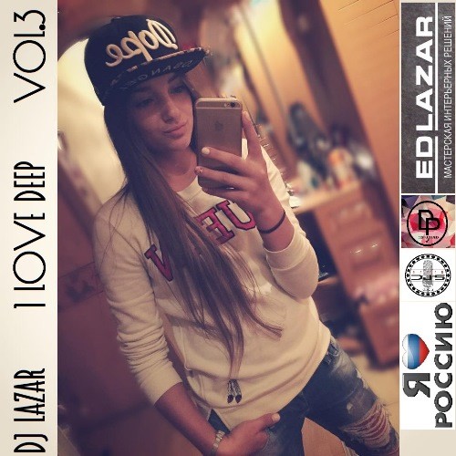 DJ Lazar - I Love Deep vol.3'2015(11.02.) episode artwork