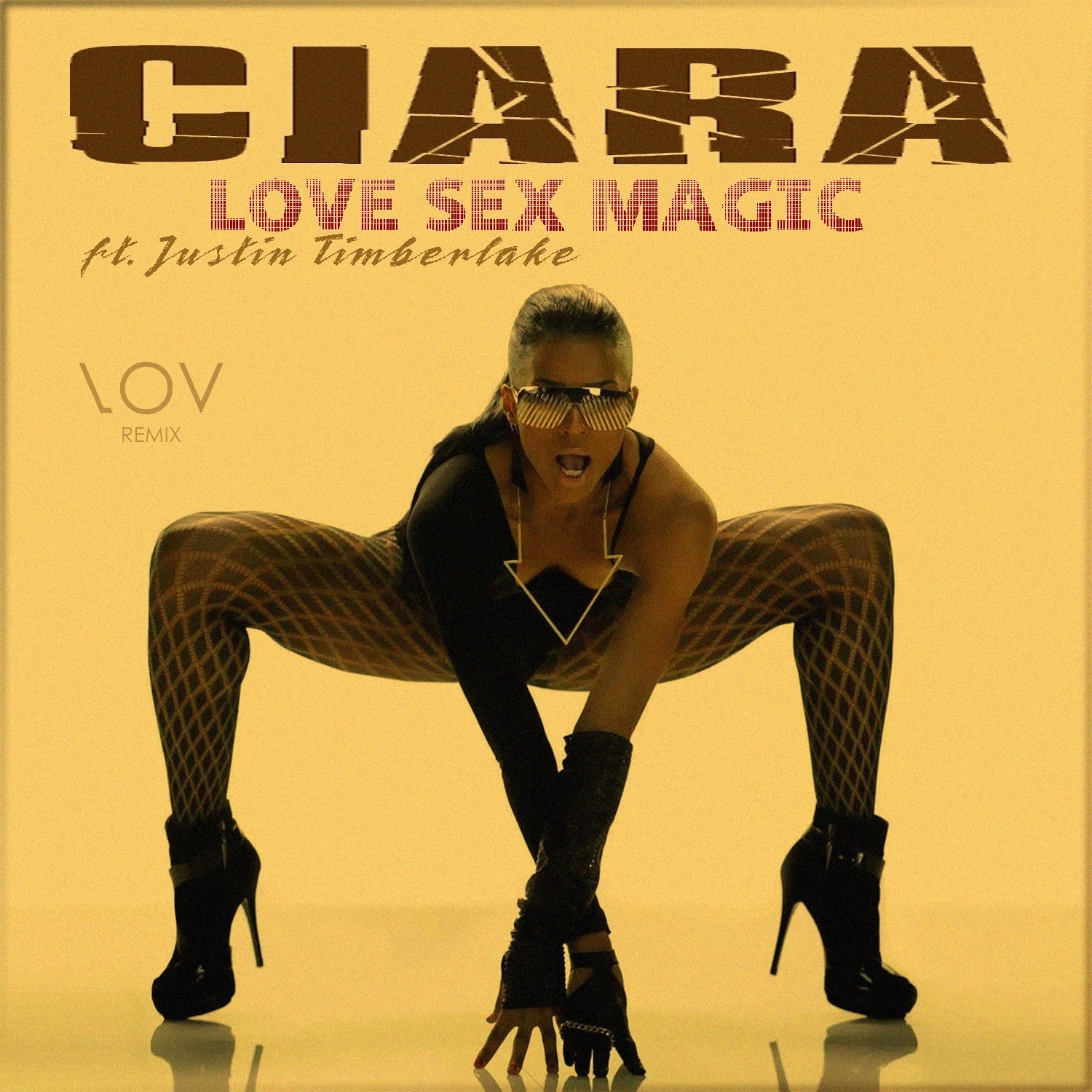 Ciara ft. Justin Timberlake - Love Sex Magic (LOV Remix) – LOV