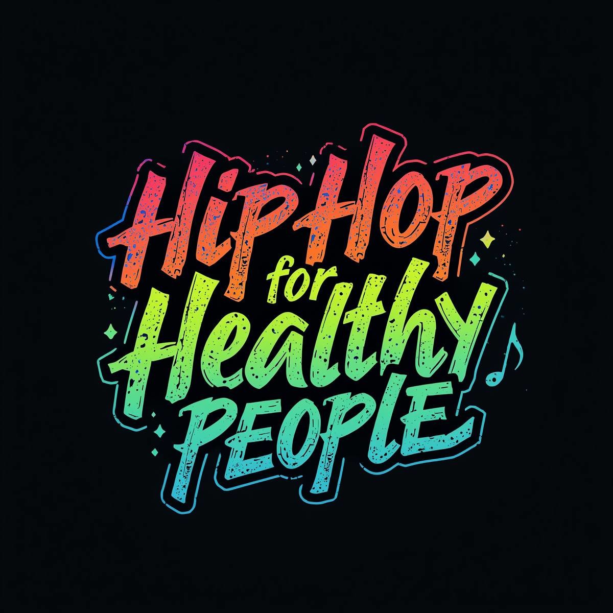 Hiphop for healthy person