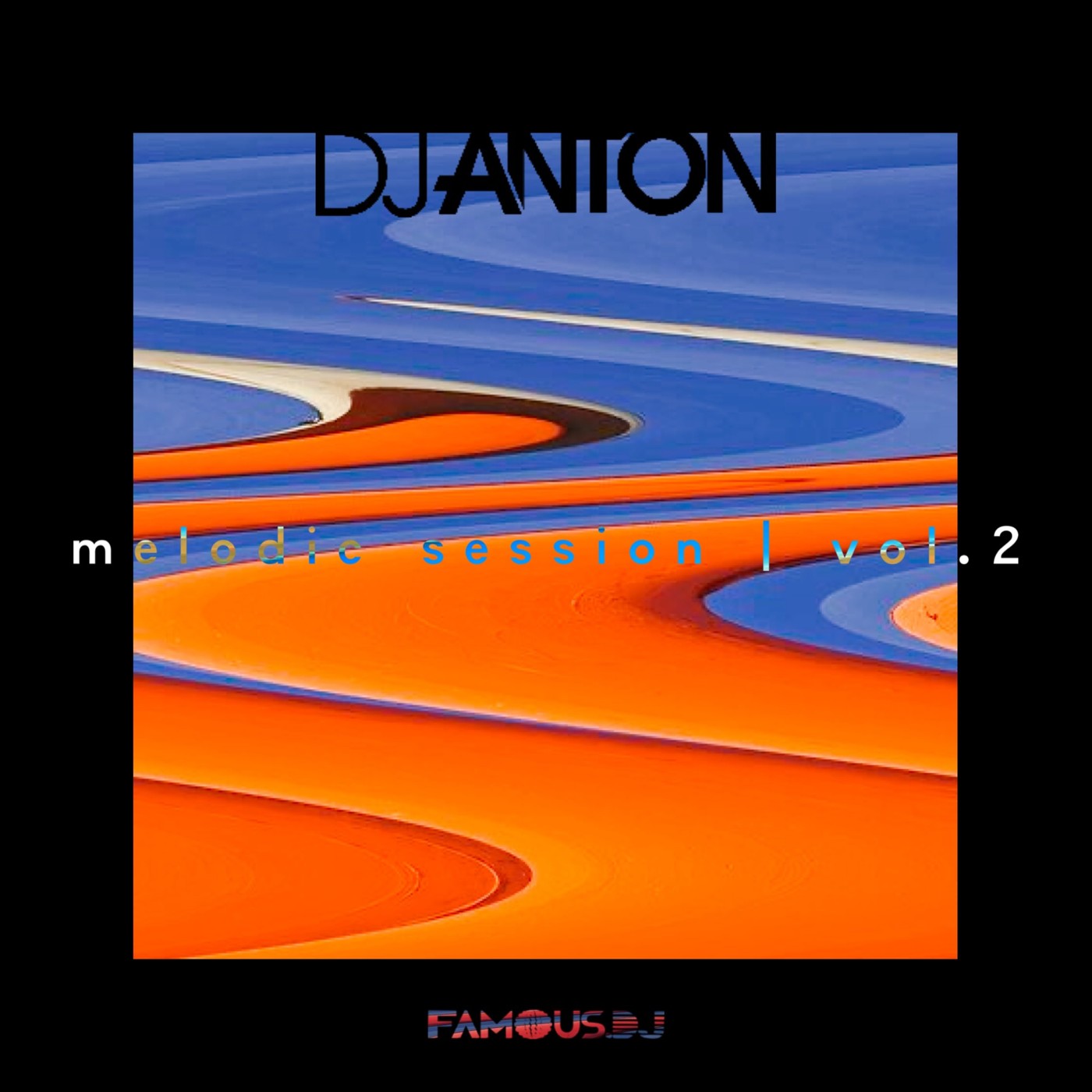 DJ ANTON - MELODIC SESSION VOL.02 episode artwork