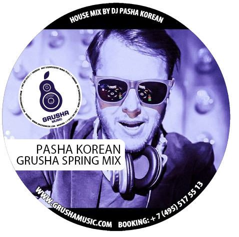 Dj Паша Кореец - Spring Mix Special for Grusha Music episode artwork
