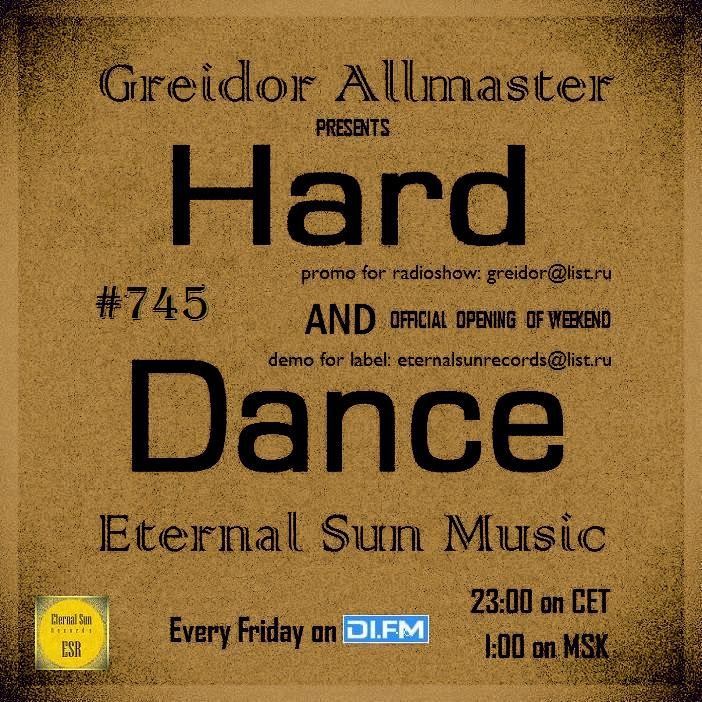 Hard & Dance #745 (ESM Show) on[DI-FM] - Mixed by Greidor Allmaster (28.01.2022) [Eternal Sun Music / ESM] #745