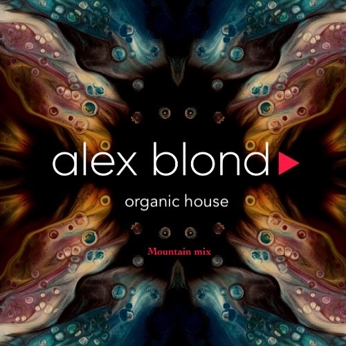 Alex Blond - Mountain mix