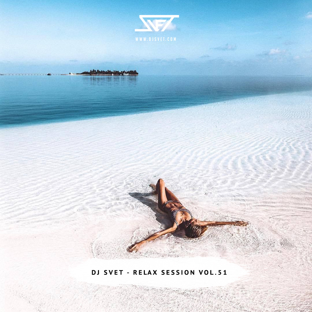 SVET - Relax Session # 51 episode artwork