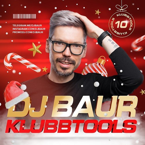 DJ BAUR - KLUBBTOOLS 10 Mix