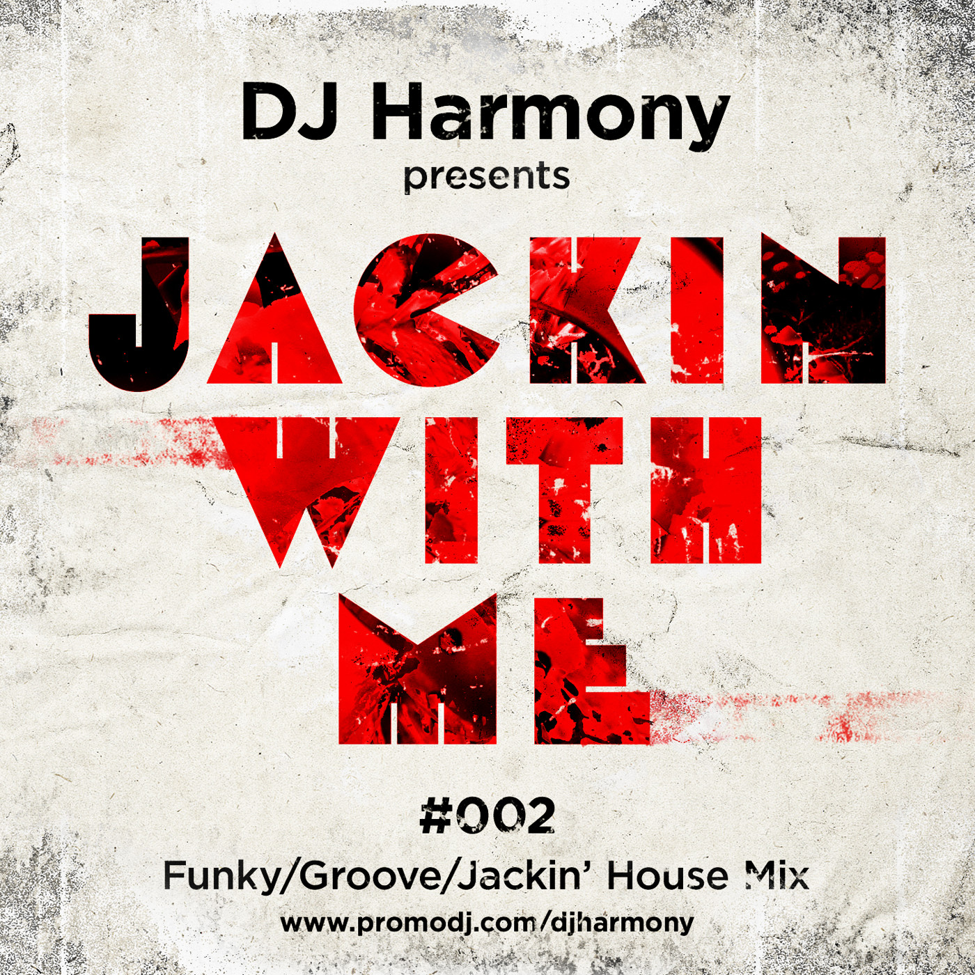 DJ Harmony - Jackin with Me - #002 episode artwork