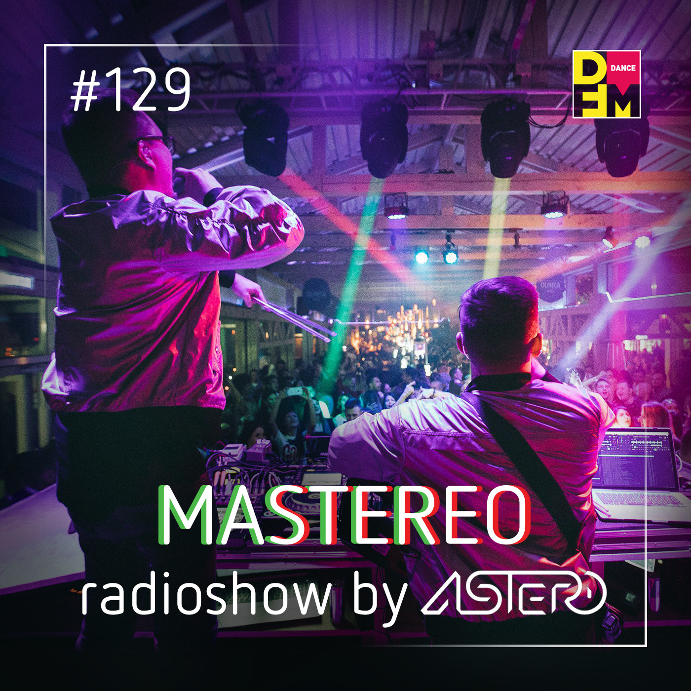 Astero - Mastereo #129 episode artwork
