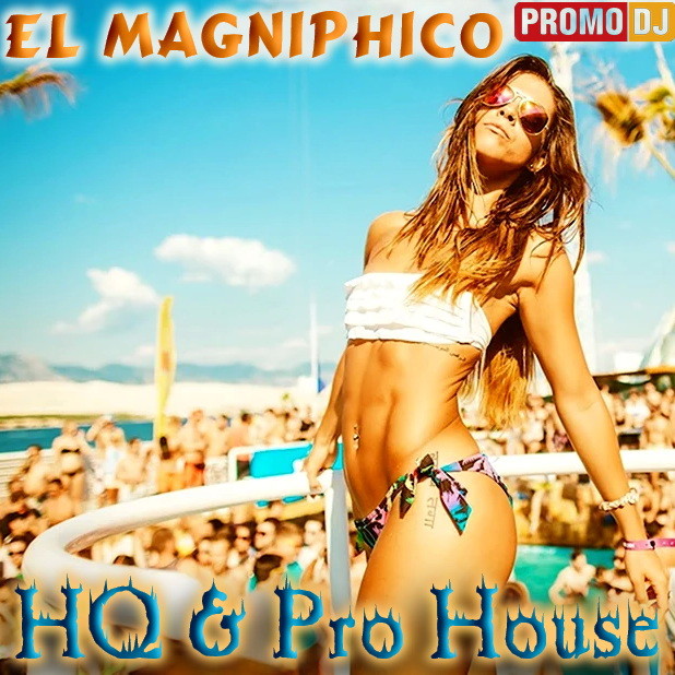 El Magniphico - HQ & Pro House #035 (September 2025)