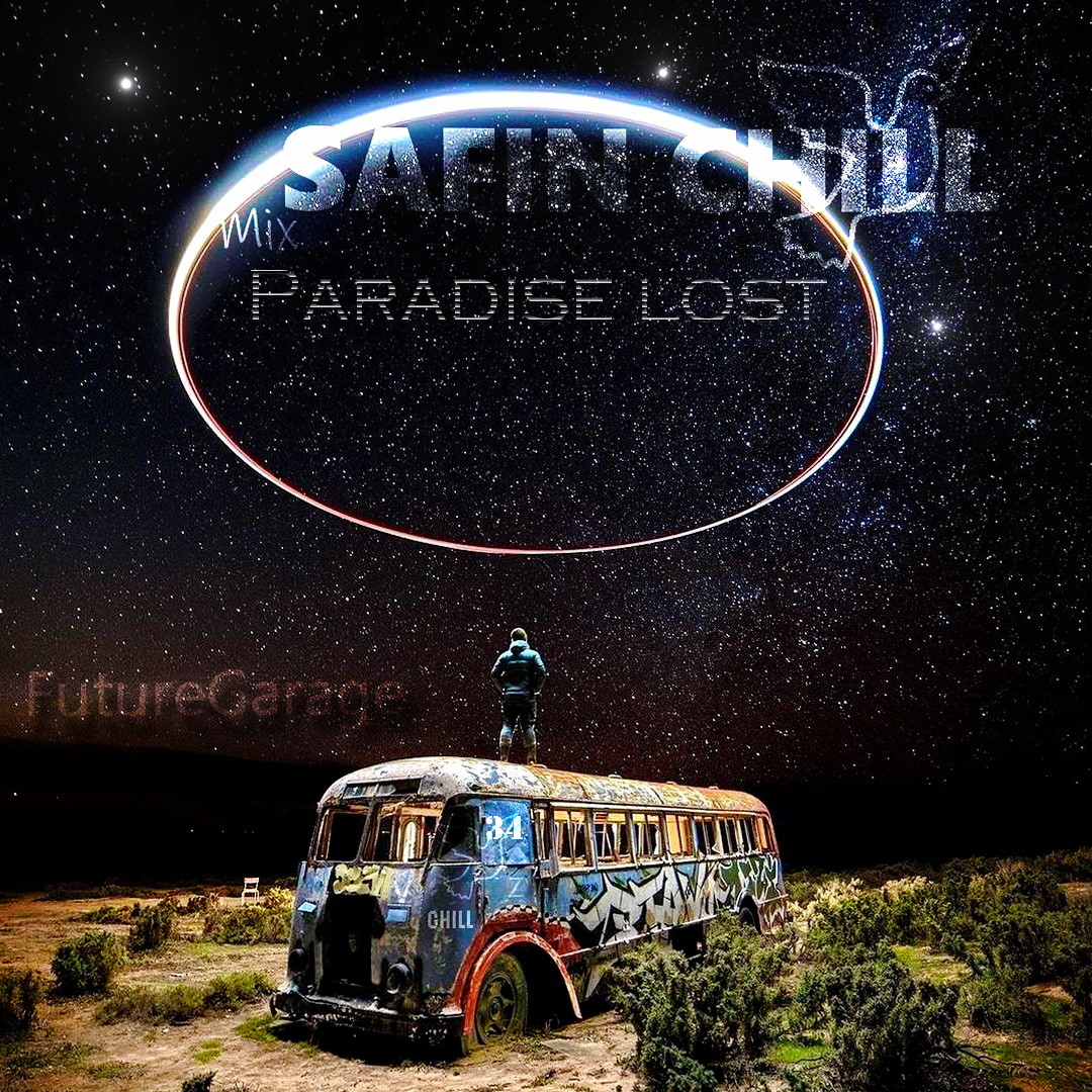 SAFIN CHILL Mix №34 - Paradise lost episode artwork