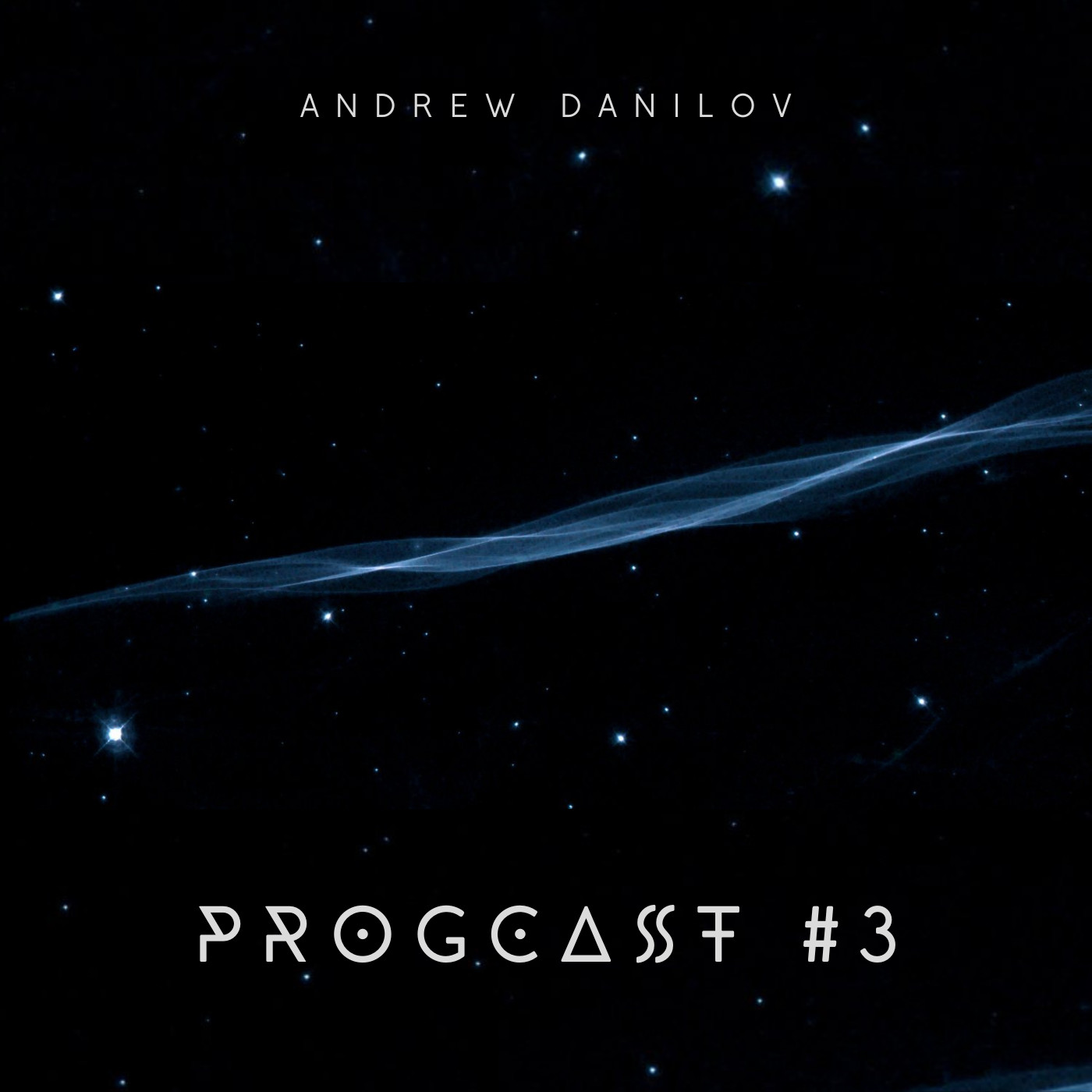 Andrew Danilov - Progcast #3 Andrew Danilov - Progcast #3