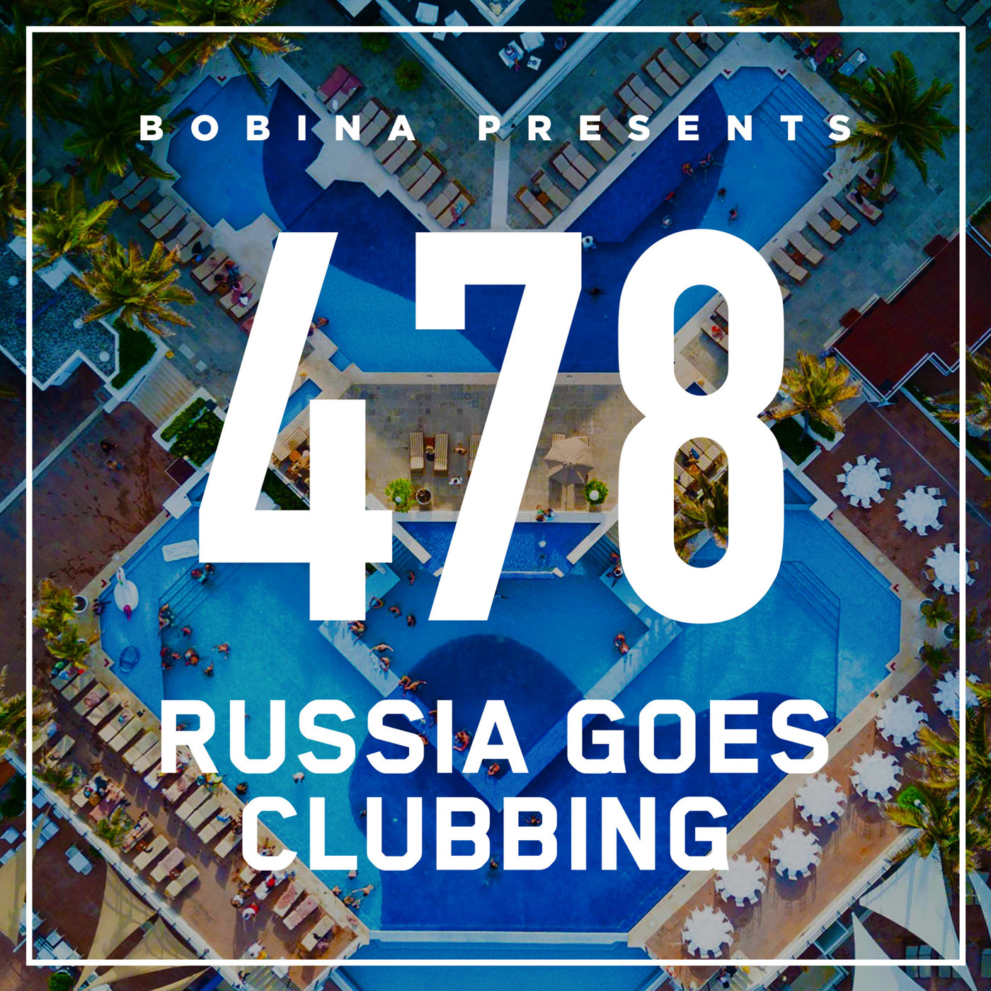 Bobina – Nr. 478 Russia Goes Clubbing (Rus)