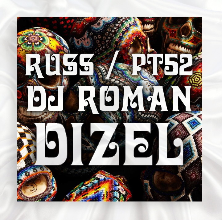 Dj Roman Dizel - RUSS PT52B