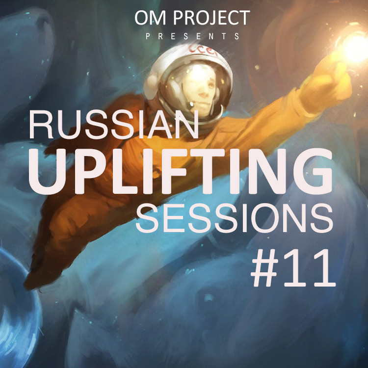 OM Project - Russian Uplifting Sessions #011 #11 episode artwork