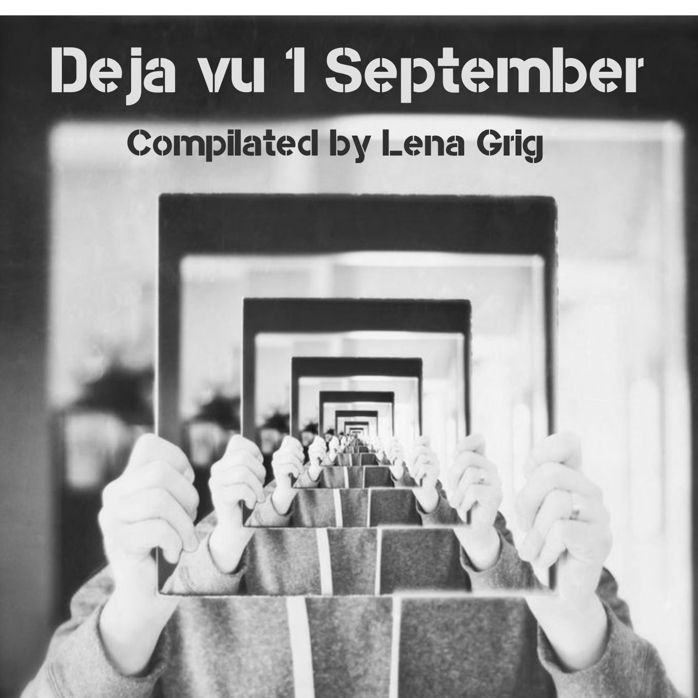 Deja vu 1 September (compiled by Lena Grig) episode artwork