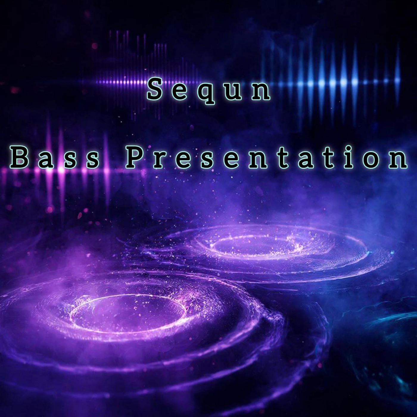 Sequn - Bass Presentation episode artwork