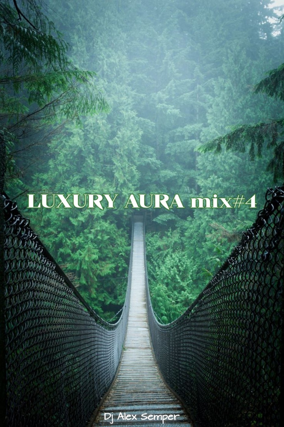 Dj Alex Semper - LUXURY AURA mix#4 episode artwork