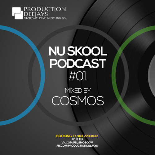 NU SKOOL - Mixed By COSMOS (House, Deep 2013)