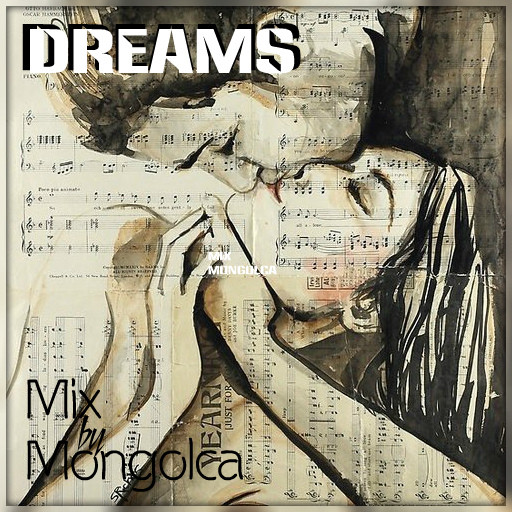 Mongolca -Dreams (Chillout Mix)