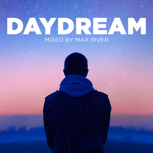 Max River - Daydream episode artwork