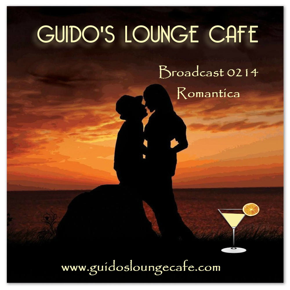 Guido's Lounge Cafe Broadcast 0214 Romantica (20160408) #214 episode artwork